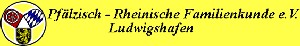 Pfälzisch - Rheinische Familienkunde e.V.